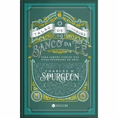 O TALÃO DE CHEQUES DO BANCO DA FÉ - Charles H. Spurgeon