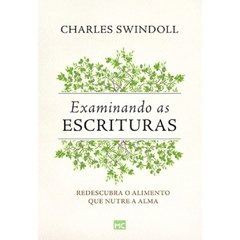 EXAMINANDO AS ESCRITURAS - Charles Swindoll