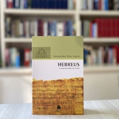 HEBREUS - Hernandes Dias Lopes na internet