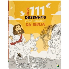 MEUS 111 DESENHOS PARA COLORIR: BÍBLIA