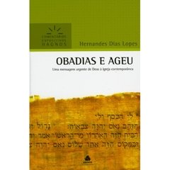 OBADIAS E AGEU - Hernandes Dias Lopes - comprar online