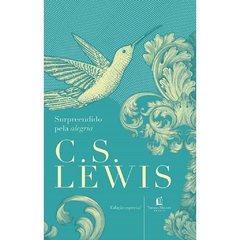 SURPREENDIDO PELA ALEGRIA - C.S. Lewis