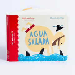 "AGUA SALADA" RUTH KAUFMAN Y SU EQUIPO DE PEQUEÑOS ESCRITORES, Y MANOLO HIDALGO