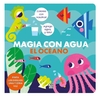 Magia con agua - El océano