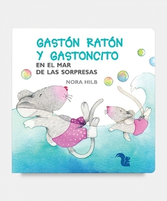 Gastón Ratón y Gastoncito en el mar de las sorpresas