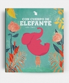 Con cuerpo de elefante