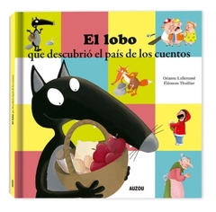 El lobo que descubrió el país de los cuentos