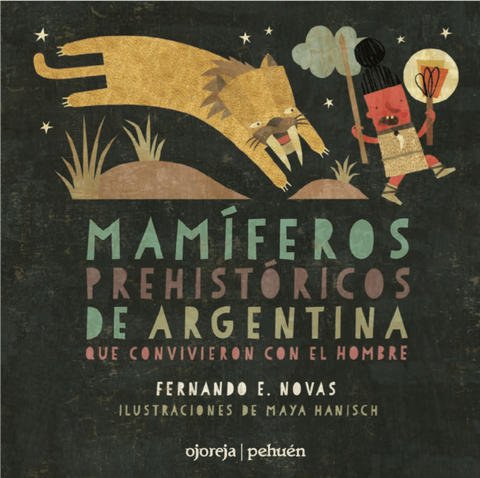 MAMÍFEROS PREHISTÓRICOS DE ARGENTINA - Colección Autóctonos
