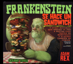 Frankenstein se hace un sandwich