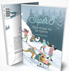 Las super 8: Historias en la nieve
