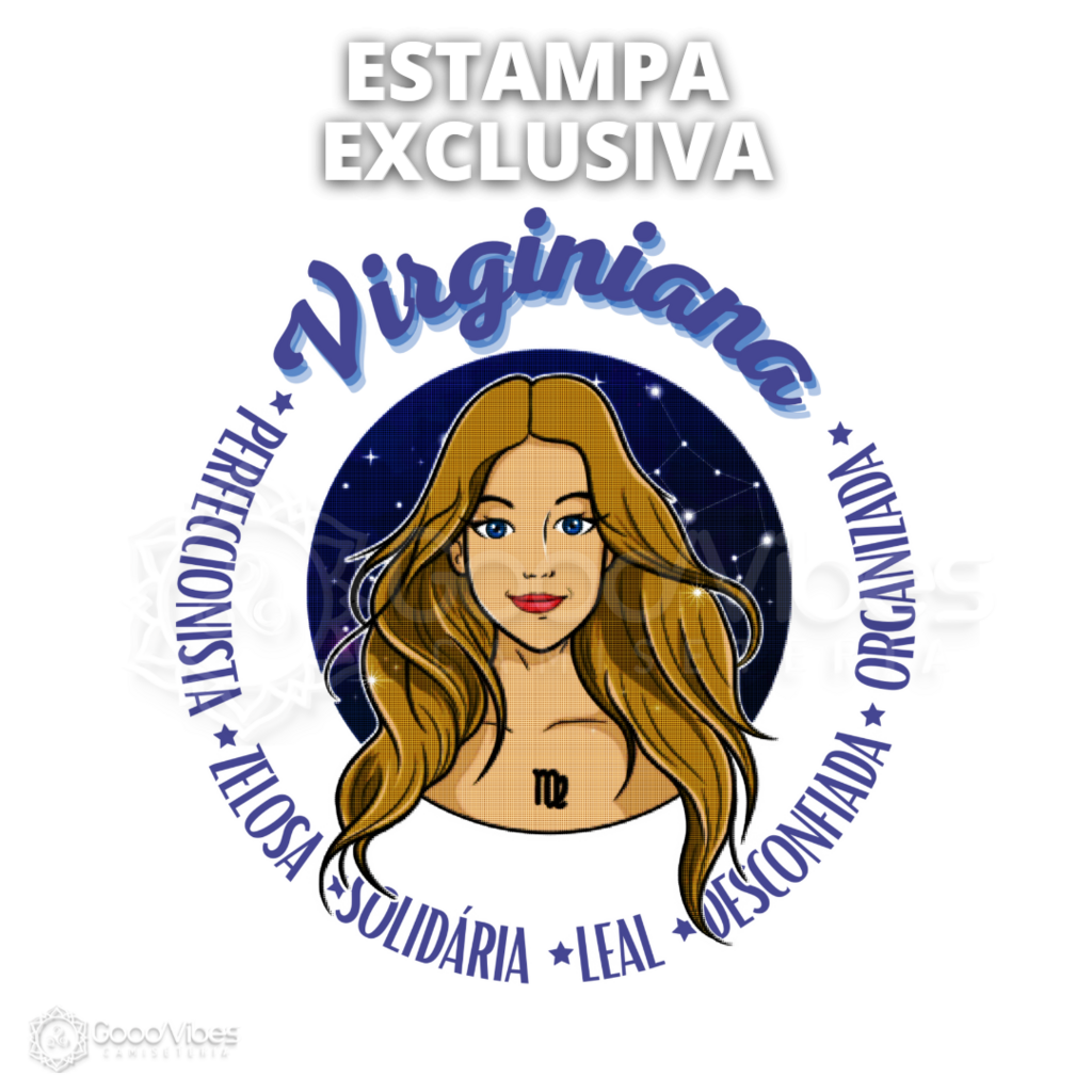 Virgem E você do signo de Virgem, - Somos Virginianos