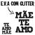 Mae Te Amo EVA Glitter Dia das Maes - comprar online