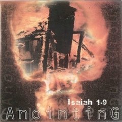 Anointing - Isaiah 1.9 CD (Raro)