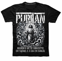 PRE-ORDER Camiseta Puritan - Quando o sol se converter em trevas, e a lua em sangue (Oficial)