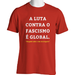 CAMISETA UNISSEX A LUTA CONTRA O FASCISMO na internet