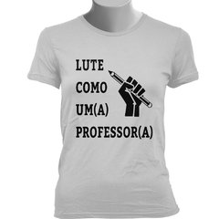 CAMISETA BABY LOOK LUTE COMO UM(A) PROFESSOR(A)