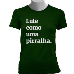 CAMISETA BABY LOOK LUTE COMO UMA PIRRALHA - Dom Camisetas