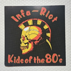 Infa-Riot - Kids Of The 80's 7'