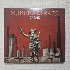 Mukeka Di Rato – Carne CD 2014