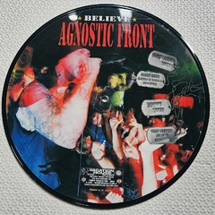 Agnostic Front – Believe Vinil 10'' Picture