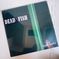 Dead Fish - Sonho Médio Vinil Lacrado