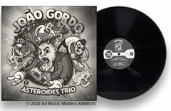 João Gordo & Asteroides Trio - S/T Vinil Preto