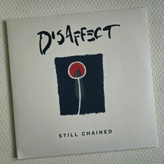 Disaffect – Still Chained Vinil Duplo 2020