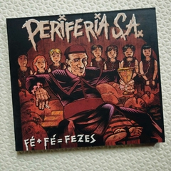 Periferia S.A. – Fé + Fé = Fezes CD