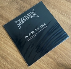 Metallica - In From The Cold Vinil 2009