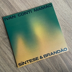 Ivan Conti Mamão Síntese & Brandão - Ivan Conti Mamão Encontra Síntese & Brandão EP