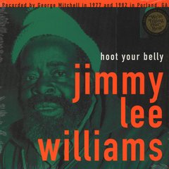 Jimmy Lee Williams - Hoot Your Belly LP