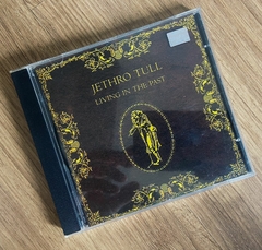 Jethro Tull - Living In The Past CD Nacional