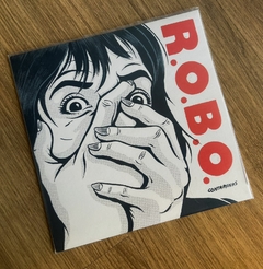 R.O.B.O. (ROBO) - Contaminas 7''