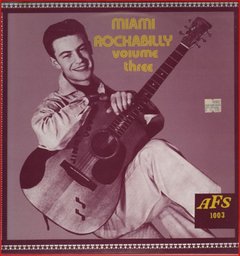 Various - Miami Rockabilly Volume Three LP