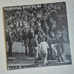 Cock Sparrer – Running Riot In '84 Vinil 2020