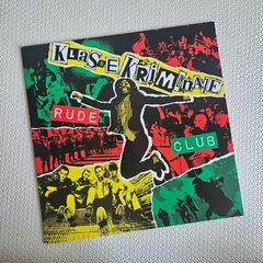 Klasse Kriminale – Rude Club Vinil 2014 Novo