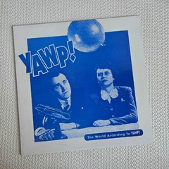 YAWP! – The World According To YAWP! Vinil 1991