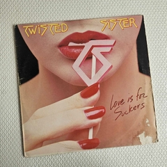 Twisted Sister - Love Is For Suckers Vinil 1987