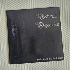 Nocturnal Depression - Reflections Of A Sad Soul Vinil 2008