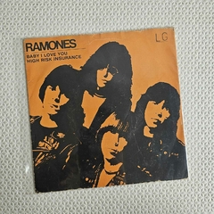 Ramones - Baby I Love You / High Risk Insurance Vinil 1980