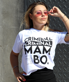 Remera #CRIMINAL MAMBO