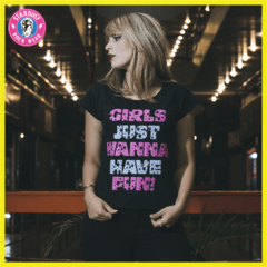 Girls Just Wanna Have Fun - comprar online