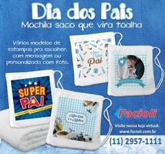 EST065 - MOCHILA-SACO - TOALHA DE BANHO - DIA DOS PAIS - comprar online