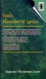 PAULO, PLANTADOR DE IGREJAS