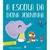 Livro A Escola da Dona Joaninha Ciranda Cultural