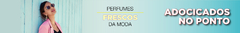 Banner da categoria Perfumes Femininos Adocicados no Ponto