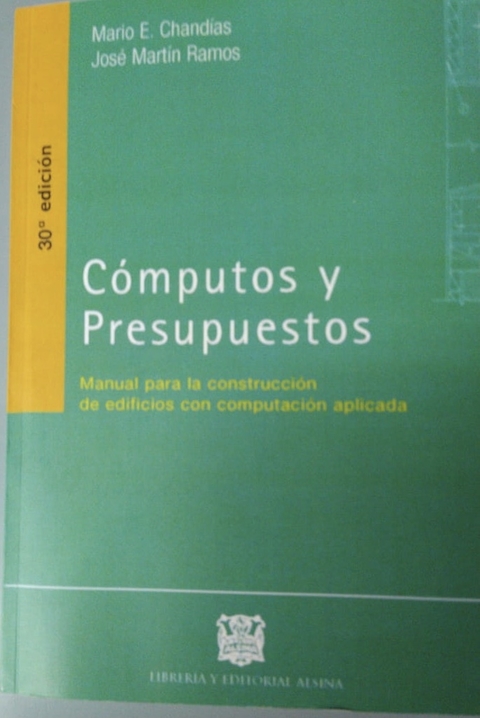 COMPUTOS Y PRESUPUESTOS .CHANDIAS Editorial Alsina