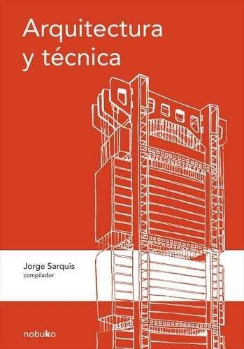 Arquitectura Y Tecnica - Editorial Nobuko Diseño