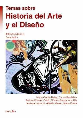 Temas Sobre Historia Del Arte Y El Diseño Marino A. Libro - Editorial Nobuko Diseño