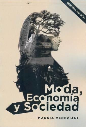 Moda, Economía Y Sociedad - Editorial Nobuko Diseño